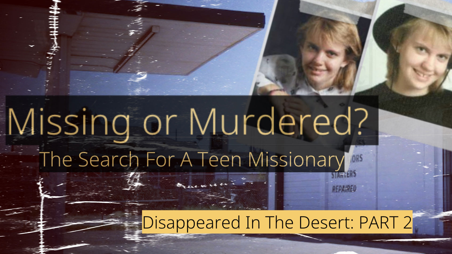Startling Confession? | Disappeared in the Desert: PART 2